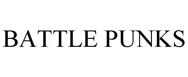Trademark Logo BATTLE PUNKS