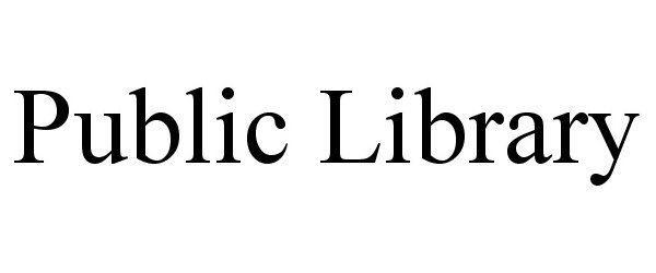 Trademark Logo PUBLIC LIBRARY