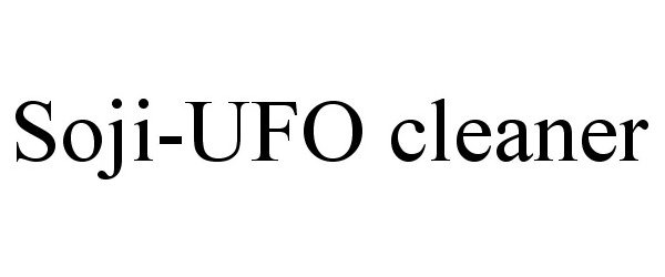 Trademark Logo SOJI-UFO CLEANER