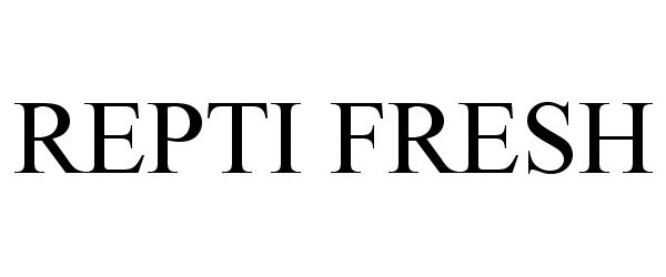 Trademark Logo REPTI FRESH