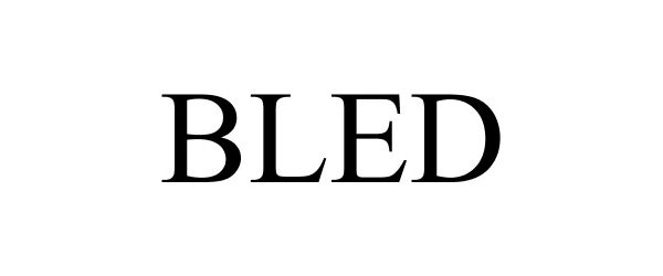Trademark Logo BLED