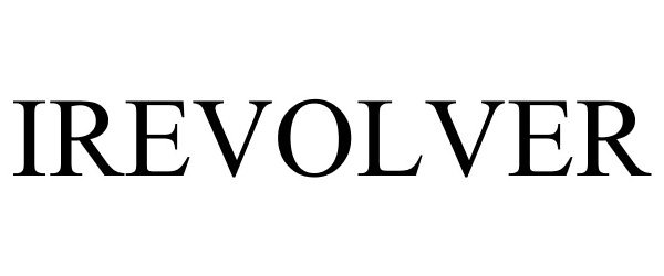 Trademark Logo IREVOLVER