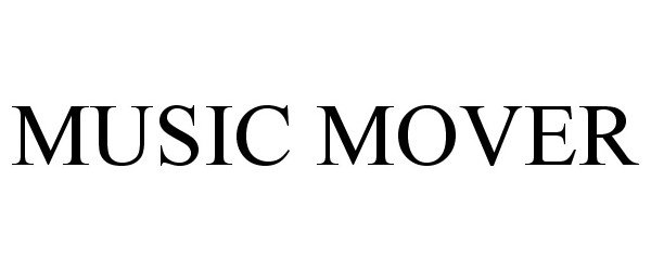  MUSIC MOVER