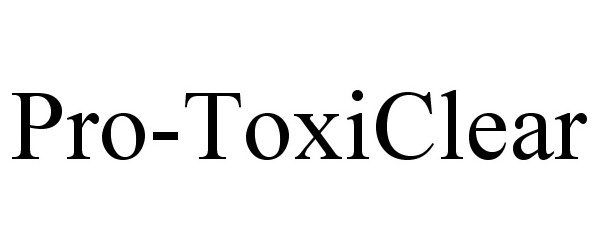 Trademark Logo PRO-TOXICLEAR