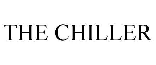 THE CHILLER