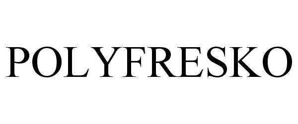 Trademark Logo POLYFRESKO