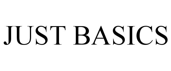 Trademark Logo JUST BASICS