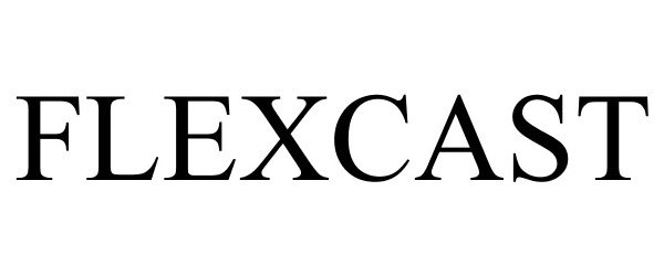 Trademark Logo FLEXCAST