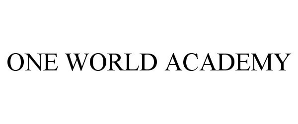  ONE WORLD ACADEMY