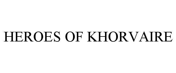  HEROES OF KHORVAIRE