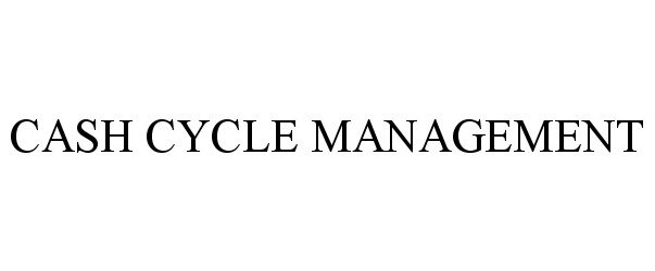  CASH CYCLE MANAGEMENT