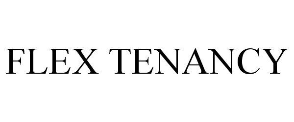 Trademark Logo FLEX TENANCY