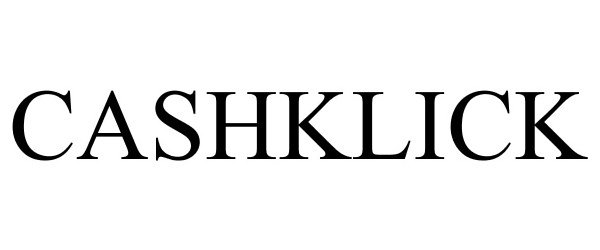 Trademark Logo CASHKLICK