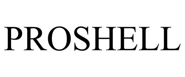 Trademark Logo PROSHELL