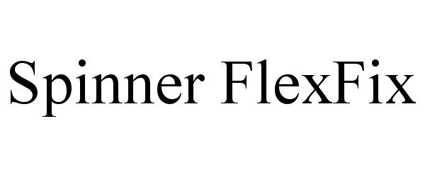  SPINNER FLEXFIX