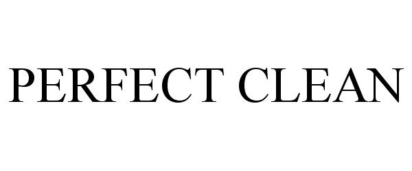 Trademark Logo PERFECT CLEAN