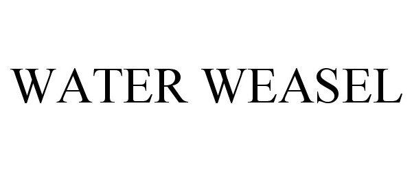Trademark Logo WATER WEASEL
