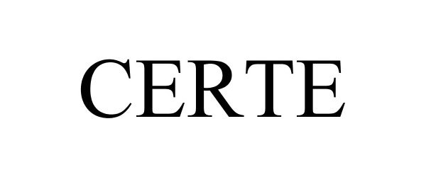 Trademark Logo CERTE