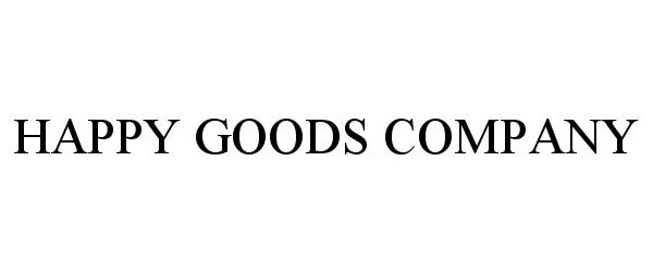  HAPPY GOODS COMPANY