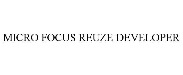  MICRO FOCUS REUZE DEVELOPER