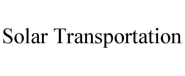 Trademark Logo SOLAR TRANSPORTATION