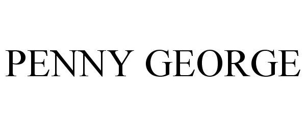 Trademark Logo PENNY GEORGE