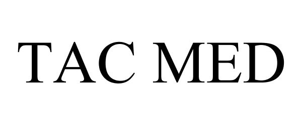 Trademark Logo TAC MED