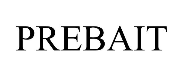 Trademark Logo PREBAIT