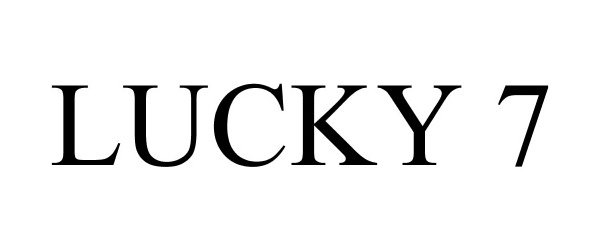 Trademark Logo LUCKY 7