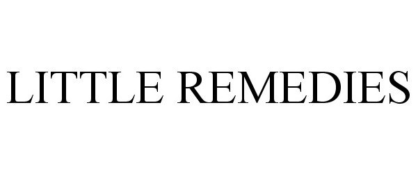 Trademark Logo LITTLE REMEDIES