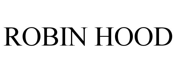 Trademark Logo ROBIN HOOD