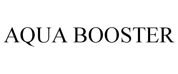 Trademark Logo AQUA BOOSTER