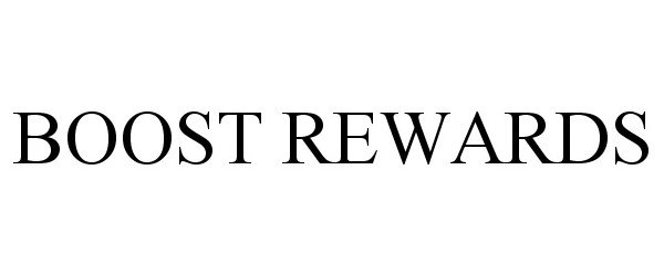 Trademark Logo BOOST REWARDS