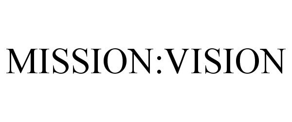 Trademark Logo MISSION:VISION