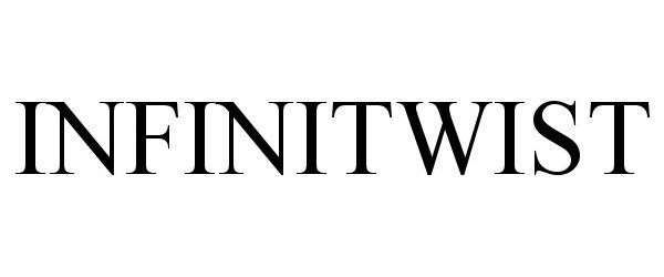 Trademark Logo INFINITWIST