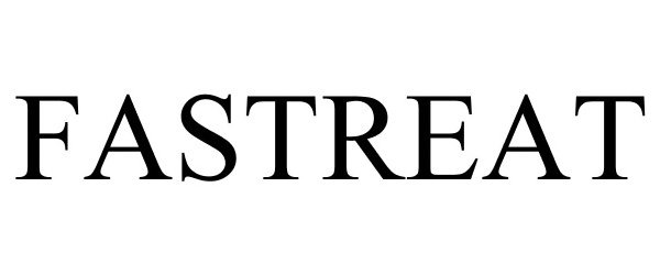 Trademark Logo FASTREAT