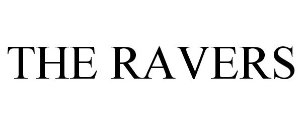 Trademark Logo THE RAVERS