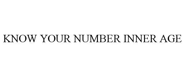  KNOW YOUR NUMBER INNER AGE