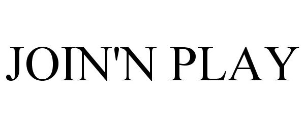 Trademark Logo JOIN'N PLAY