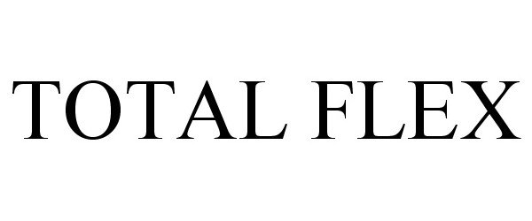Trademark Logo TOTAL FLEX