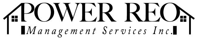  POWER REO MANAGEMENT SERVICES INC.