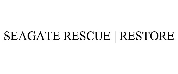  SEAGATE RESCUE | RESTORE