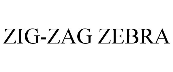 Trademark Logo ZIG-ZAG ZEBRA