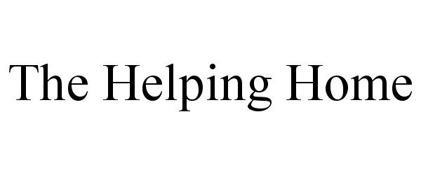 Trademark Logo THE HELPING HOME
