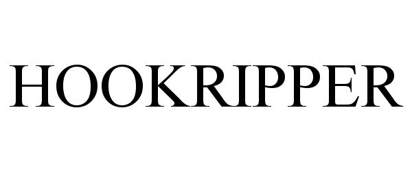 Trademark Logo HOOKRIPPER