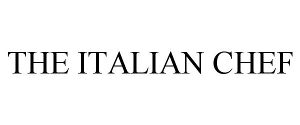 Trademark Logo THE ITALIAN CHEF