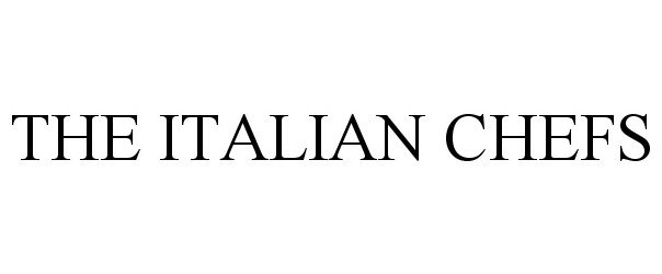 Trademark Logo THE ITALIAN CHEFS