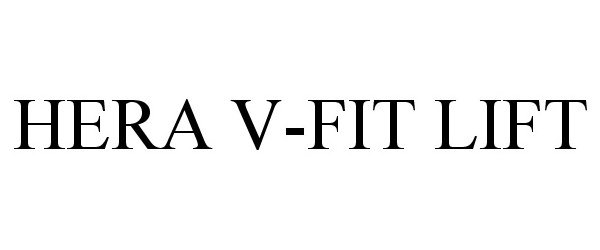 Trademark Logo HERA V-FIT LIFT