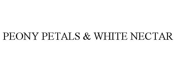  PEONY PETALS &amp; WHITE NECTAR