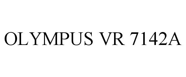 Trademark Logo OLYMPUS VR 7142A